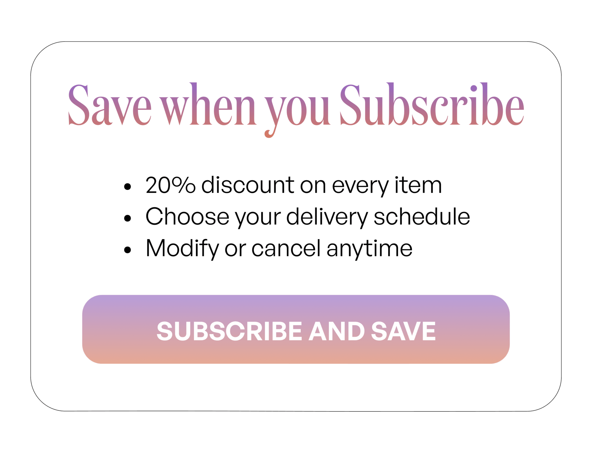 Save when you Subscribe